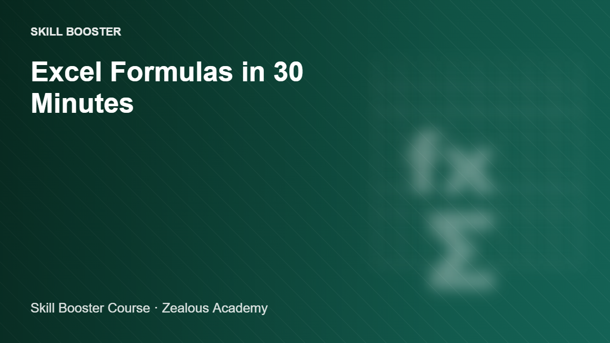 Excel formulas in 30 minutes